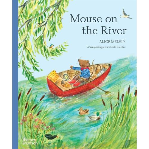 Mouse on the River: A Journey Through Nature Hardcover