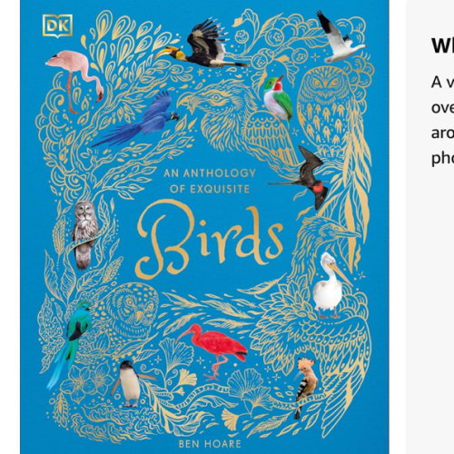 An Anthology of Exquisite Birds: Discover the Beauty of the Avian World (DK Children's Anthologies)