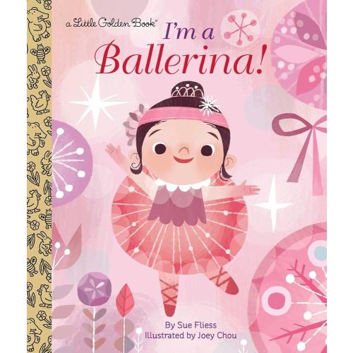 I'm a Ballerina! (Little Golden Book)