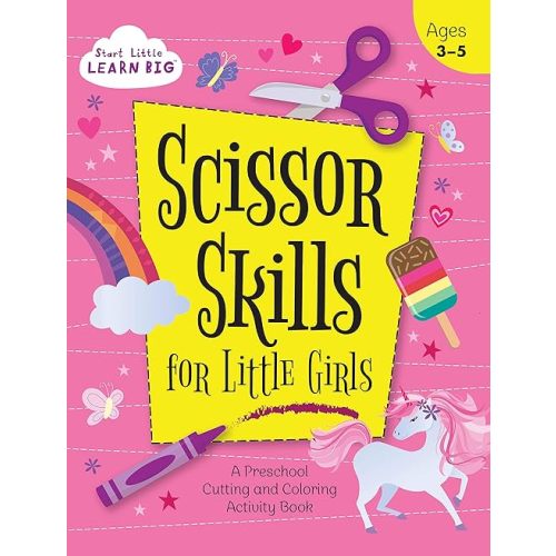 Scissor Skills for Little Girls: A Preschool Cutting and Coloring Activity Workbook for Kids Ages 3-5 (Start Little Learn Big Series Workbook) Paperback – December 15, 2020