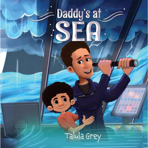 Daddy's at Sea: With the United States Navy