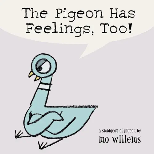 The Pigeon Has Feelings, Too! a book by Mo Willems - Bookshop.org US
