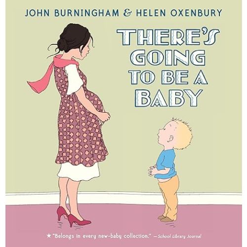There's Going to Be a Baby Hardcover – Picture Book, August 5, 2014