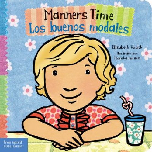 Manners Time / Los Buenos Modales - (Toddler Tools(r) Board Books) by Elizabeth Verdick (Board Book)