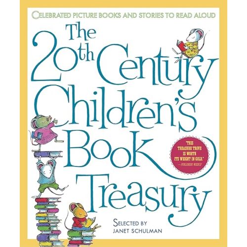 The 20th-Century Children's Book Treasury: Picture Books and Stories to Read Aloud Hardcover – Picture Book, September 14, 1998