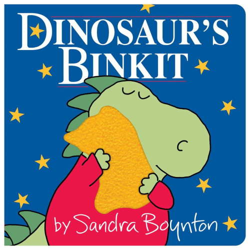Sandra Boynton: Dinosaur's Binkit (Board Book)