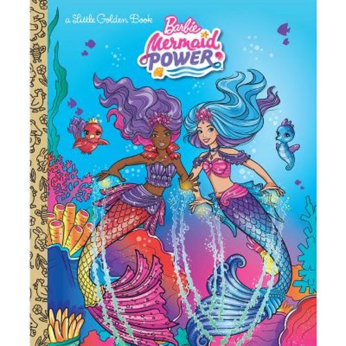 Barbie Mermaid Power Little Golden Book (Barbie) - by Golden Books (Hardcover)