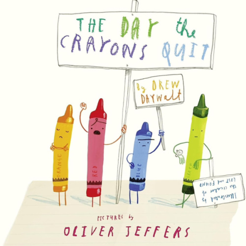 The Day the Crayons Quit