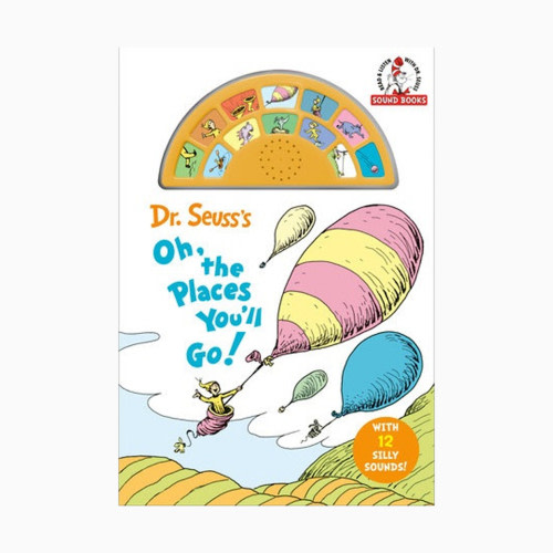 Penguin Random House Dr. Seuss's Oh, the Places You'll Go! with 12 Silly Sounds!