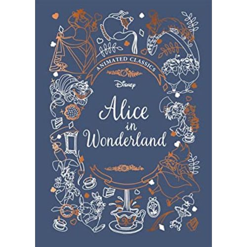 Alice in Wonderland (Disney Animated Classics): A deluxe gift book of the classic film - collect them all!