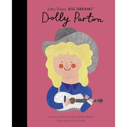 Dolly Parton (Volume 28) (Little People, BIG DREAMS, 28)