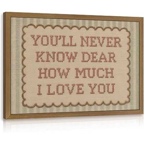 VziizV Vintage Love Quote Wall Art, You'll Never Know Dear How Much I Love You Decor, Cottagecore Farmhouse Poster Print, Modern Minimalist Artwork for Bedroom Living Room Wood Framed 12x16 Inch