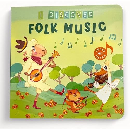 I Discover Folk Music – Sound Book for Babies & Toddlers | 6 Real American Folk Songs | Interactive Board Book with Music | Ages 0-4 | Pirouette Kids
