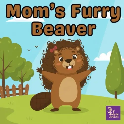Mom's Furry Beaver (Adult Parody Books & Funny Gag Gifts Collection)