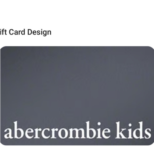 Abercrombie Kids Gift Card