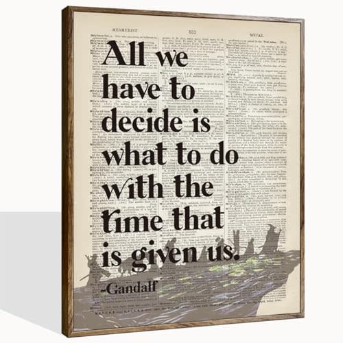 Lord of the Rings Poster, LOTR Gifts, Framed LOTR Poster, Gift for LOTR Decor, All We Have to Decide is What to Do With The Time That is Given Us - Gandalf, LOTR Merch, LOTR Birthday Decor 12x15