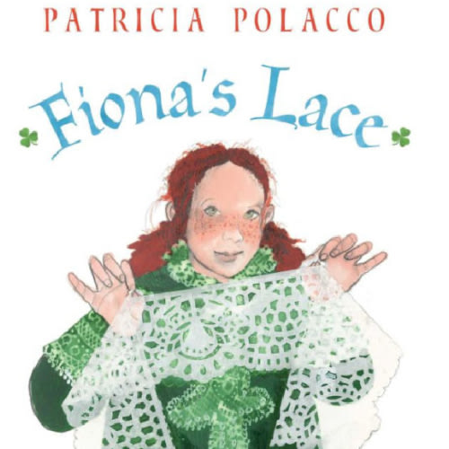 Fiona's Lace by Patricia Polacco, Hardcover | Barnes & Noble®