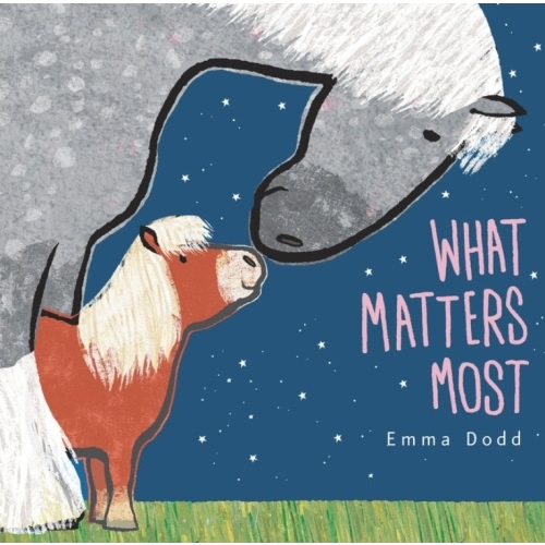 What Matters Most by Emma Dodd: 9781536210170 | PenguinRandomHouse.com: Books