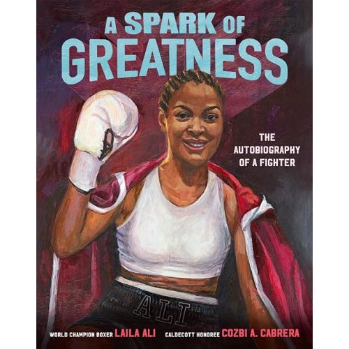 A Spark of Greatness: The Autobiography of a Fighter
