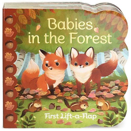 Babies in the Forest (Lift-a-Flap) | Barnes & Noble®