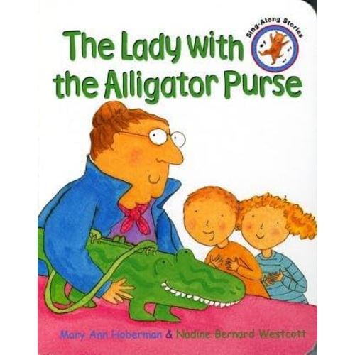 The Lady with the Alligator Purse[LADY W/THE ALLIGATOR PURSE-BOA][Board Books]