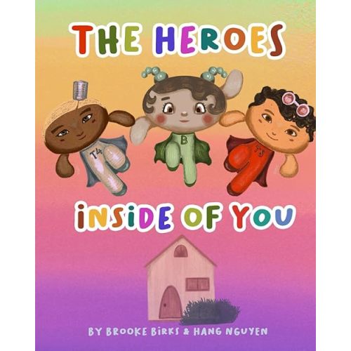 The Heroes Inside of You Paperback – December 19, 2024