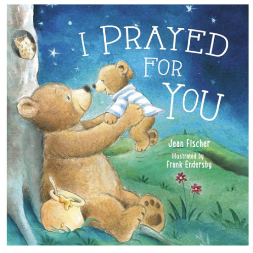 I Prayed for You