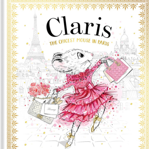 Claris: The Chicest Mouse in Paris: Claris #1