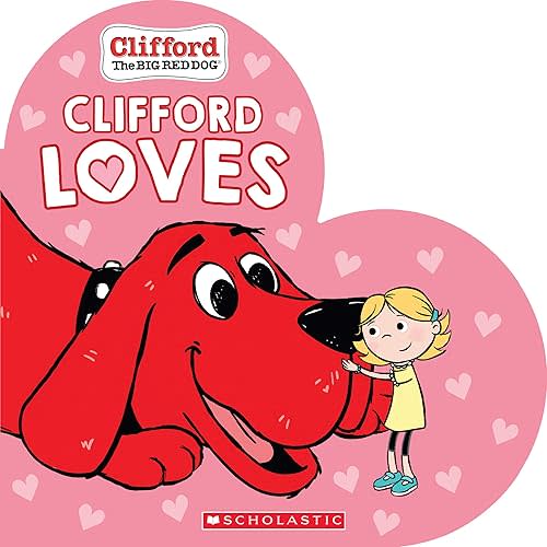 Clifford Loves Board book – December 1, 2020