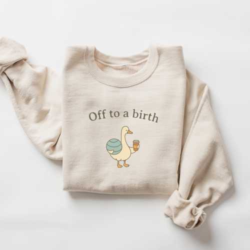 Funny Doula Goose Sweatshirt, Birth Doula Crewneck, Postpartum Doula Shirt, Doula Gift, Gift for Doula, Labor & Delivery, Birth Coach Shirt