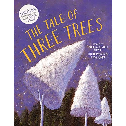 The Tale of Three Trees – A Traditional Folktale