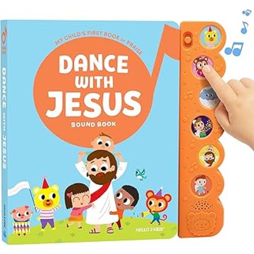 Dance with Jesus Christian Sound Books for Kids - 6 Bible Songs - Baptism, Christening, Dedication Gifts for Boys and Girls - Religious Toys, Music Books for Toddlers 1-3