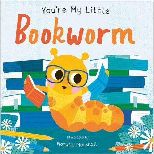 You're My Little Bookworm - by Nicola Edwards (Board Book)