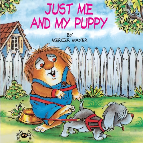 Just Me And My Puppy (little Critter) Book By Mercer Mayer, (Paperback) | Indigo
