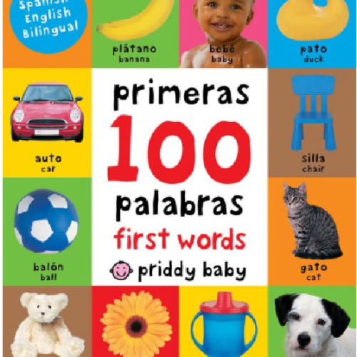 First 100 Padded: First 100 Words Bilingual by Roger Priddy, Board Book | Barnes & Noble®