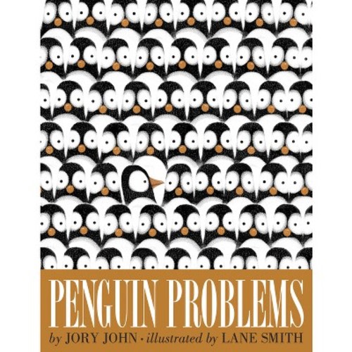 Penguin Problems by Jory John