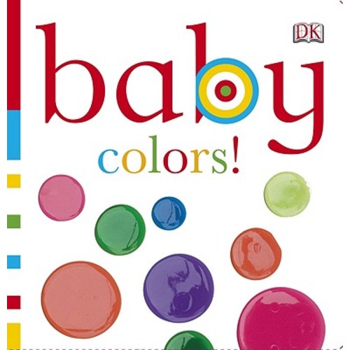 Baby: Colors! (Chunky Baby) (Board book) | The King's English Bookshop