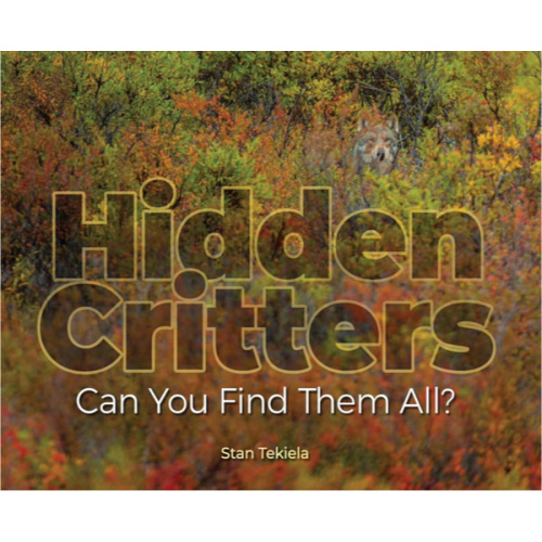 Hidden Critters: Can You Find Them All? (Wildlife Picture Books)