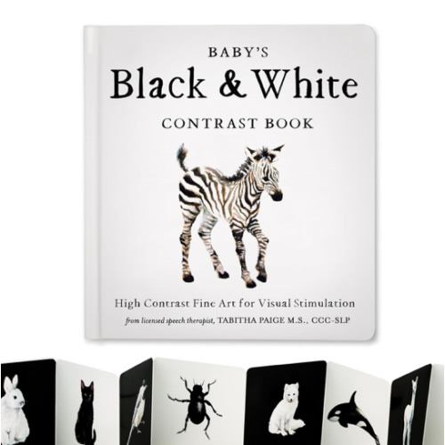 Baby's Black and White Contrast Book: High-Contrast Art for Visual Stimulation at Tummy Time (Tabitha Paige Children's Book Series)