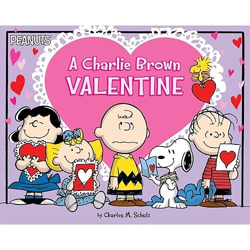A Charlie Brown Valentine (Peanuts) Paperback – Picture Book, December 6, 2016