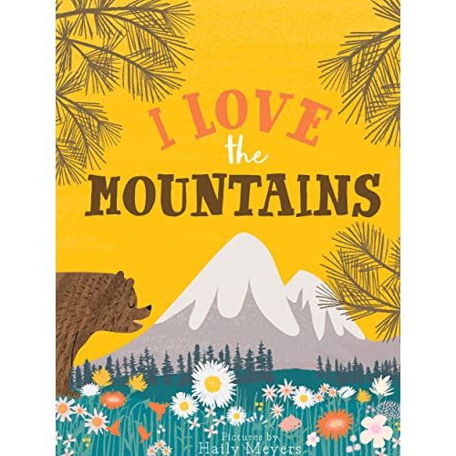 I Love the Mountains, board book (Lucy Darling)