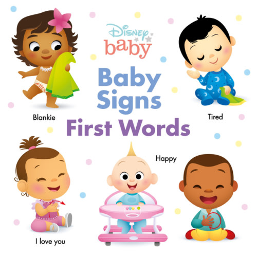 Disney Baby: Baby Signs : First Words (Board book)