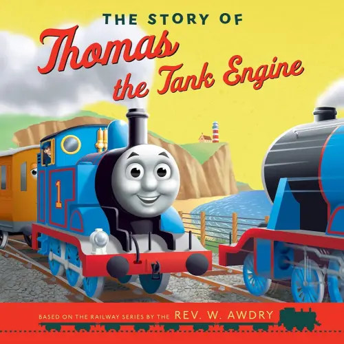 The Story of Thomas the Tank Engine (Thomas & Friends Picture Books) (Thomas & Friends Picture Books)