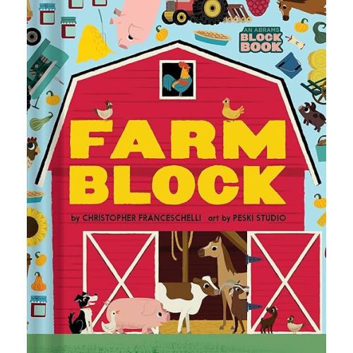 Farmblock (An Abrams Block Book) Board book – Lift the flap, October 1, 2019