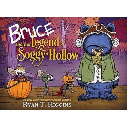 Bruce and the Legend of Soggy Hollow (Mother Bruce Series)