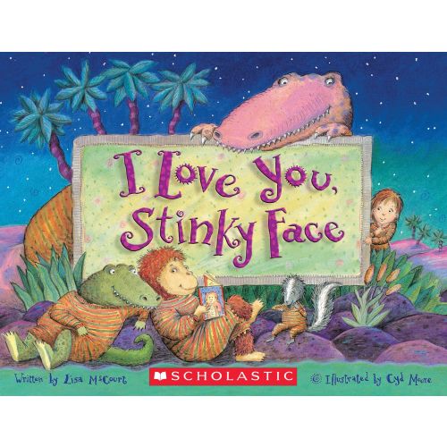 I Love You, Stinky Face | Barnes & Noble®