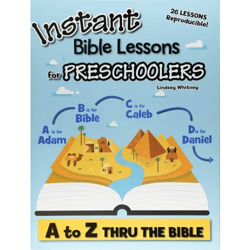 A to Z Thru the Bible (Instant Bible Lessons for Preschoolers)