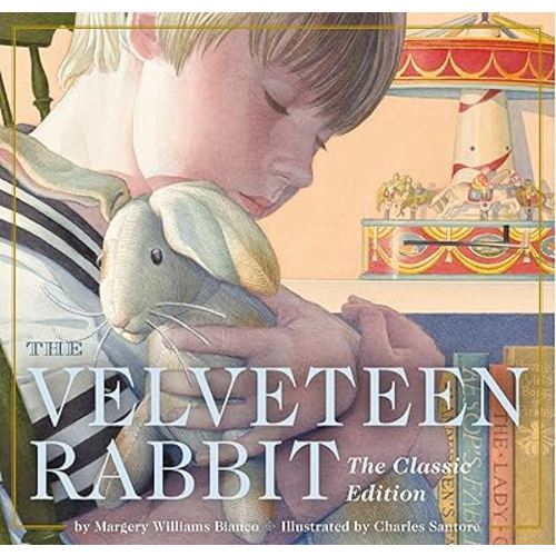 The Velveteen Rabbit Board Book: The Classic Edition