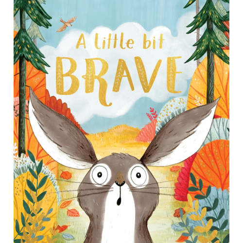 A Little Bit Brave | Nicola Kinnear (Author) + Nicola Kinnear (Illustrated by)