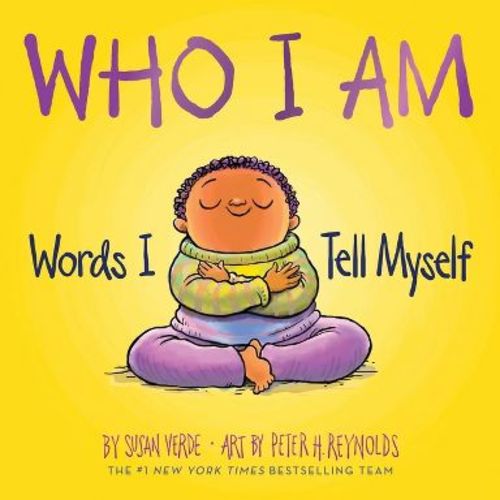 Who I Am - (I Am Books) by Susan Verde (Board Book)